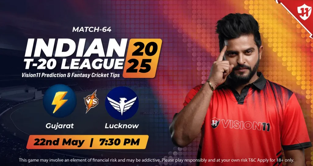 Gujarat vs Lucknow(GT vs LSG) – IPL 2025 64th Match Prediction and Fantasy Cricket Tips