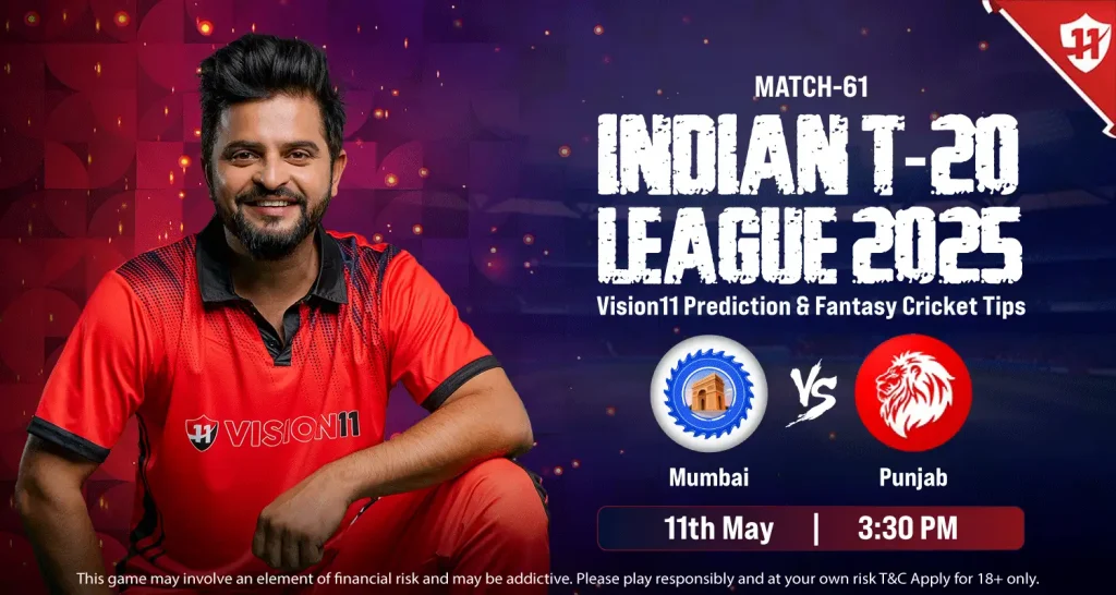 Punjab vs Mumbai – IPL 2025 61st Match Prediction and Fantasy Cricket Tips