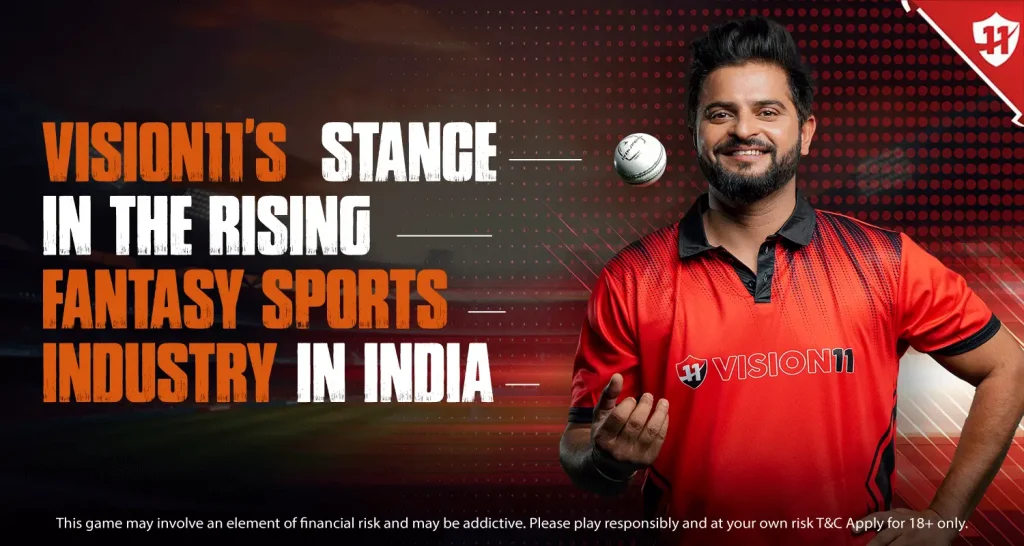Vision11’s Stance in the Rising Fantasy Sports Industry in India