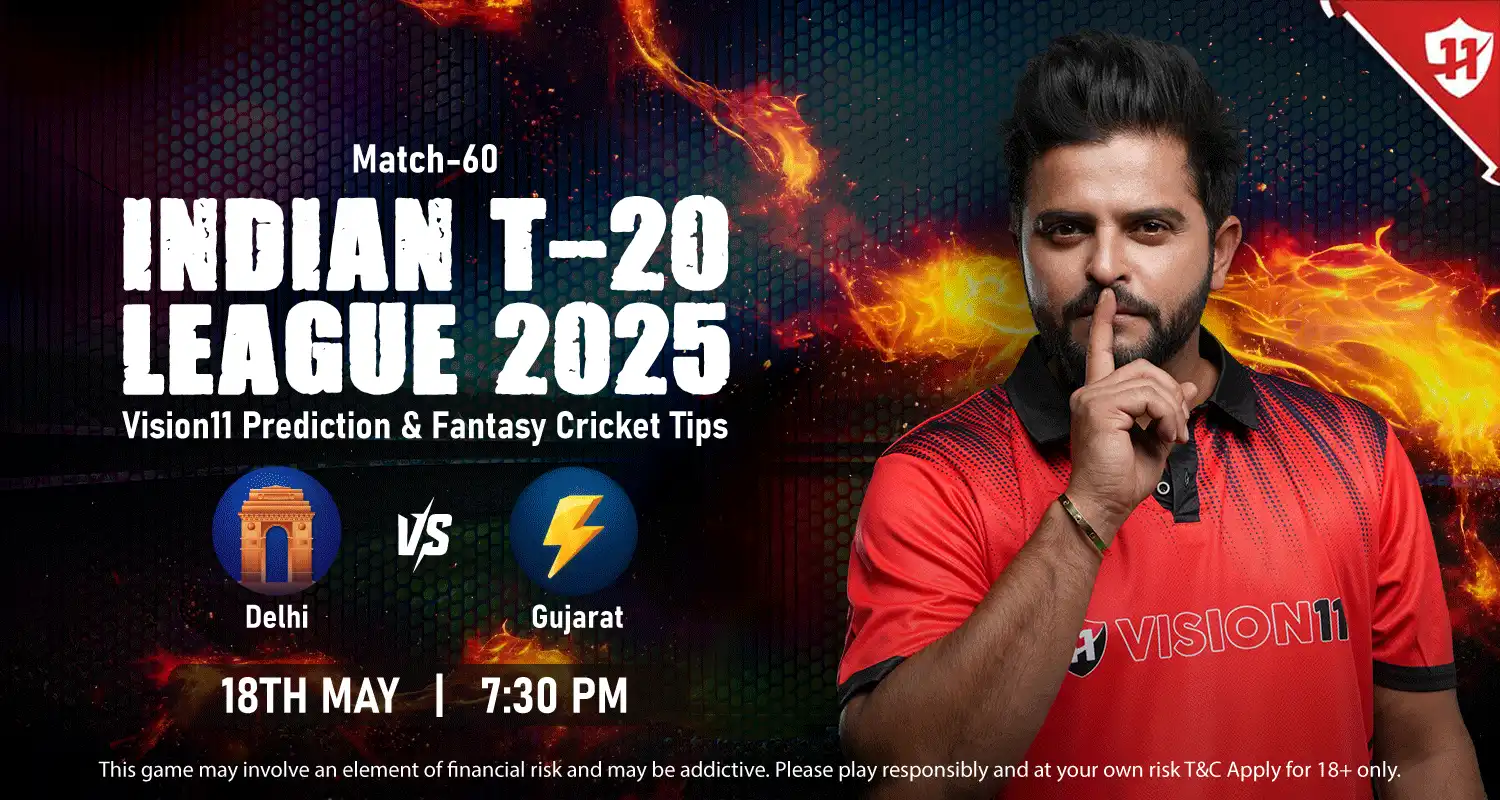 Delhi vs Gujarat – IPL 2025 60th Match Prediction and Fantasy Cricket Tips | Blog Banner