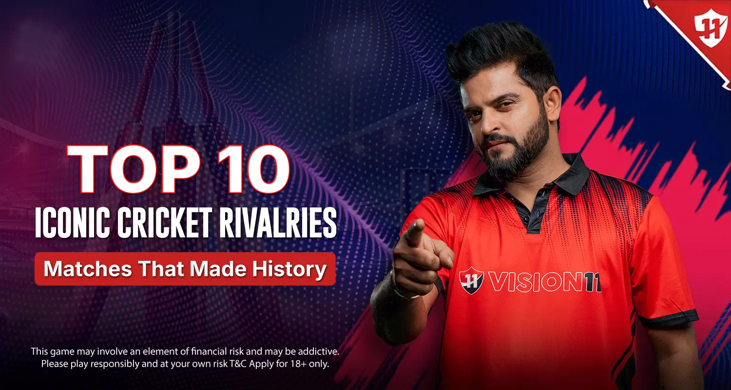 Top 10 Iconic Cricket Rivalries: Matches That Made History | Blog Banner