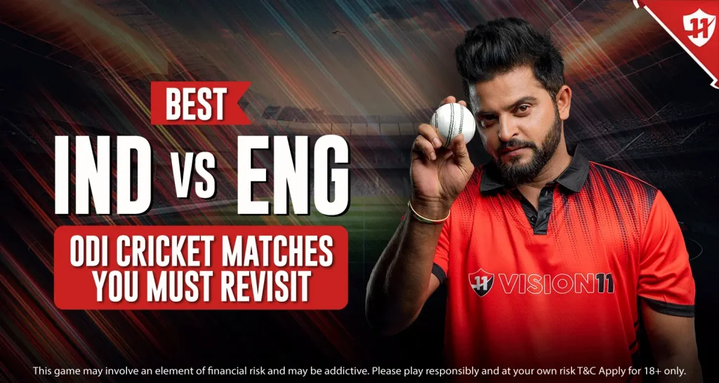Best India vs England ODI Cricket Matches You Must Revisit