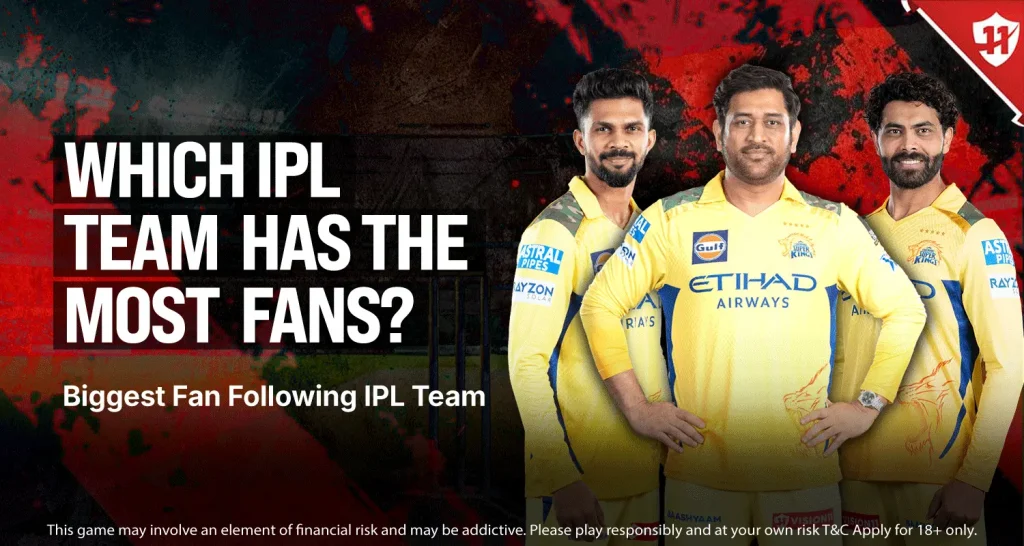 Which IPL Team Has the Most Fans? Exploring the Biggest Fan Following