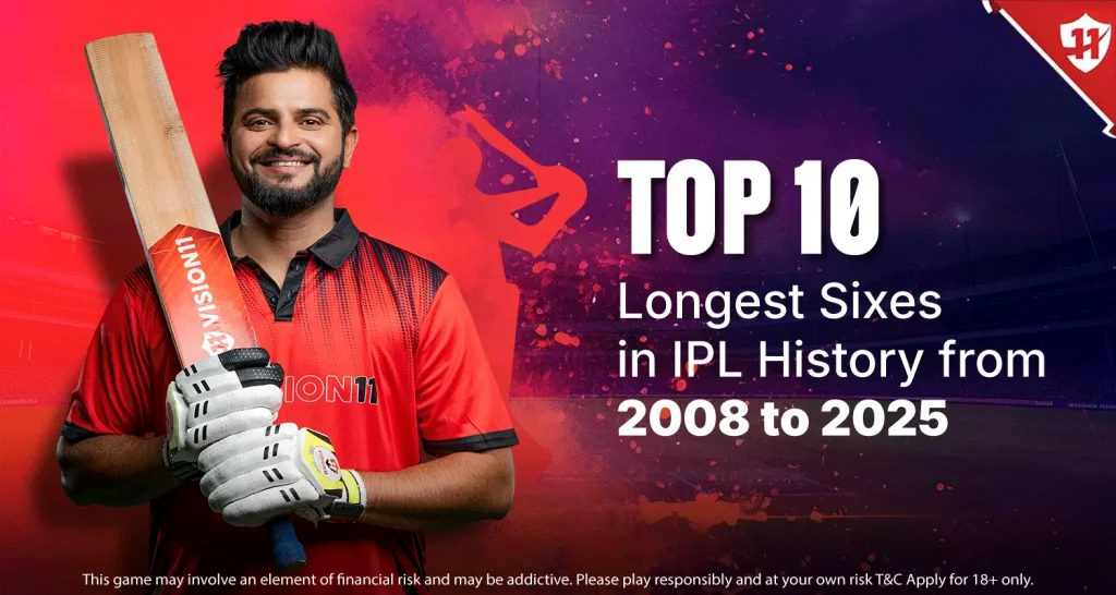 Top 10 Longest Sixes in IPL History (2008-2025)